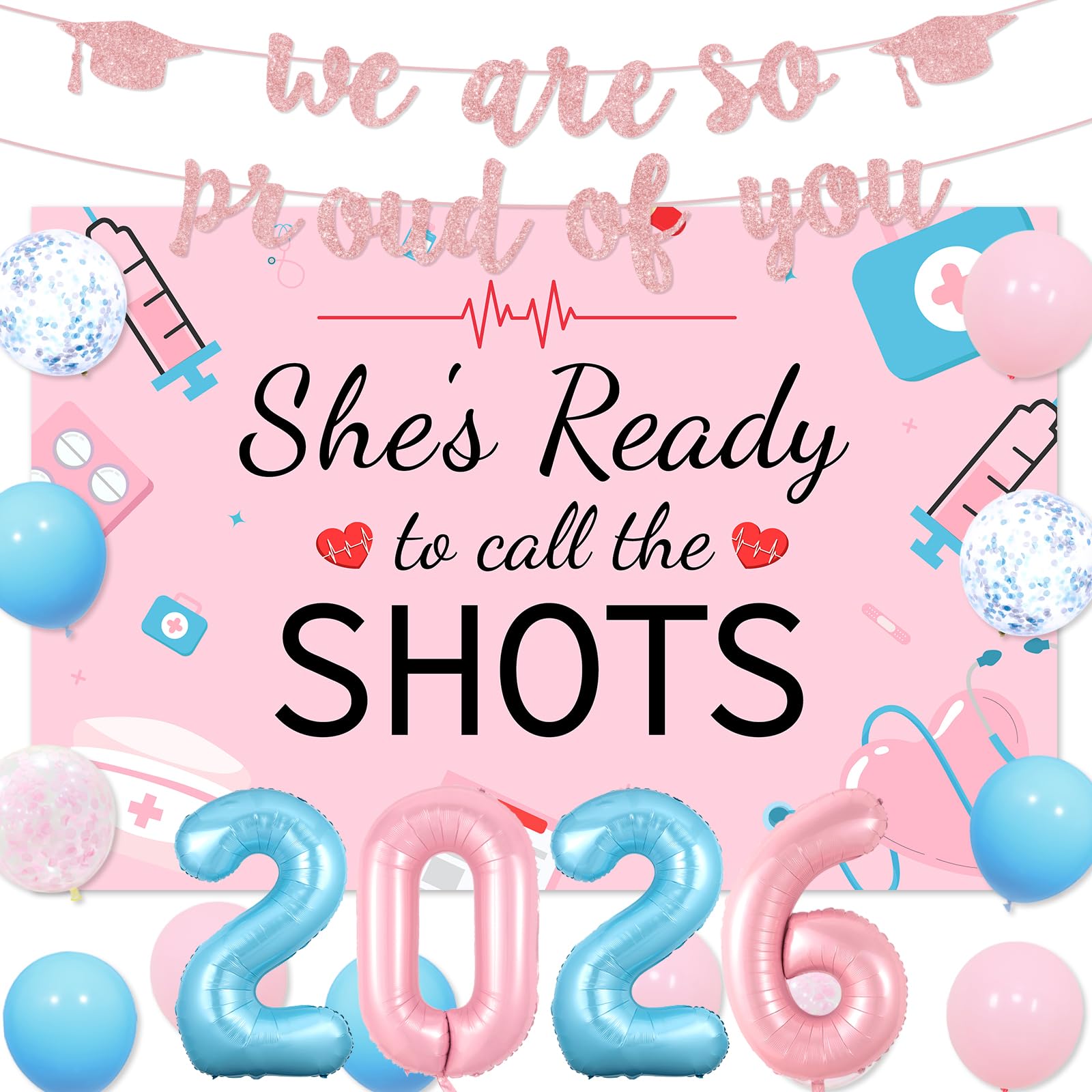 2026 Nurse Graduation Party Decorations - Pink She's Ready to Call the Shots Backdrop Glitter We Are so Proud of You Banner Balloon Garland Arch Kit
