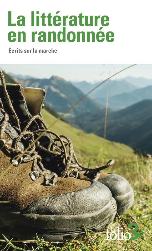La littérature en randonnée: Écrits sur la marche