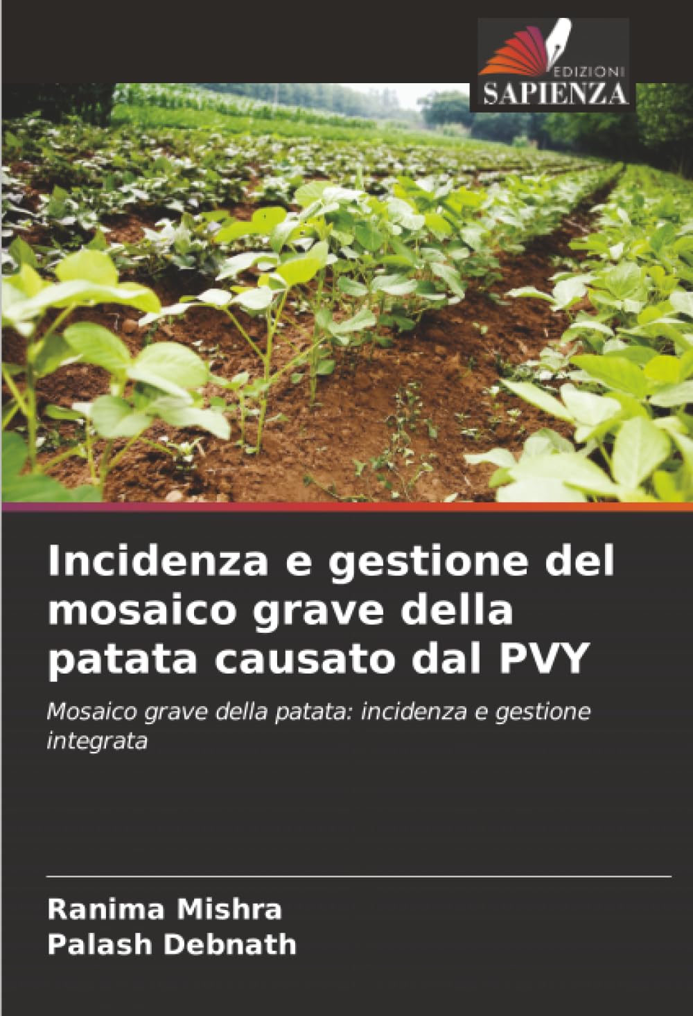Incidenza e gestione del mosaico grave della patata causato dal PVY: Mosaico grave della patata: incidenza e gestione integrata