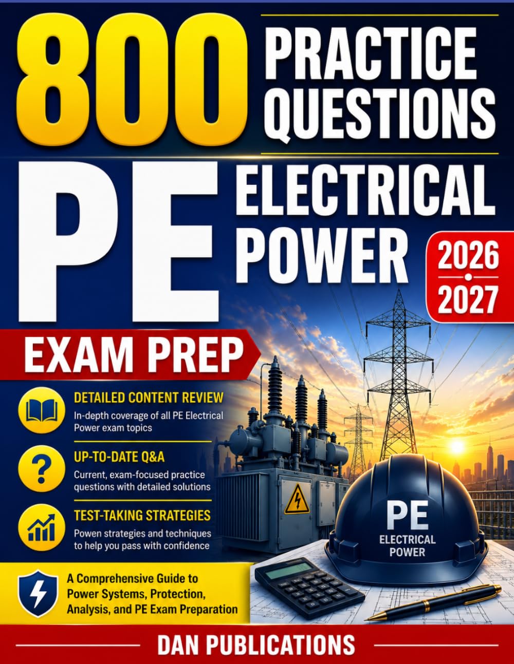 PE Electrical Power Exam Prep 2026-2027: A Comprehensive Guide to Power Systems, Protection, Analysis, and PE Exam Preparation