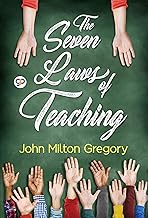 The Seven Laws of Teaching By John Milton Gregory
