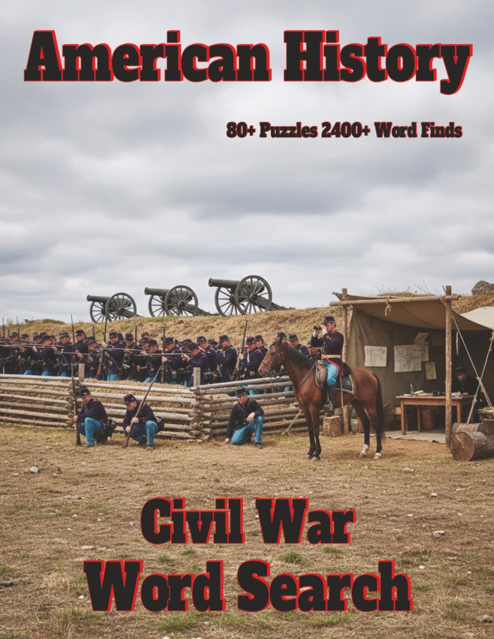 American History Word Search: Civil War 80+ Puzzles 2400+ Word Finds