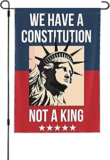 We Have A Constitution Not A King Flag 12.5"x18" Resist Fascism Save Democracy Garden Flags Double Sided Yard Signs Decorations