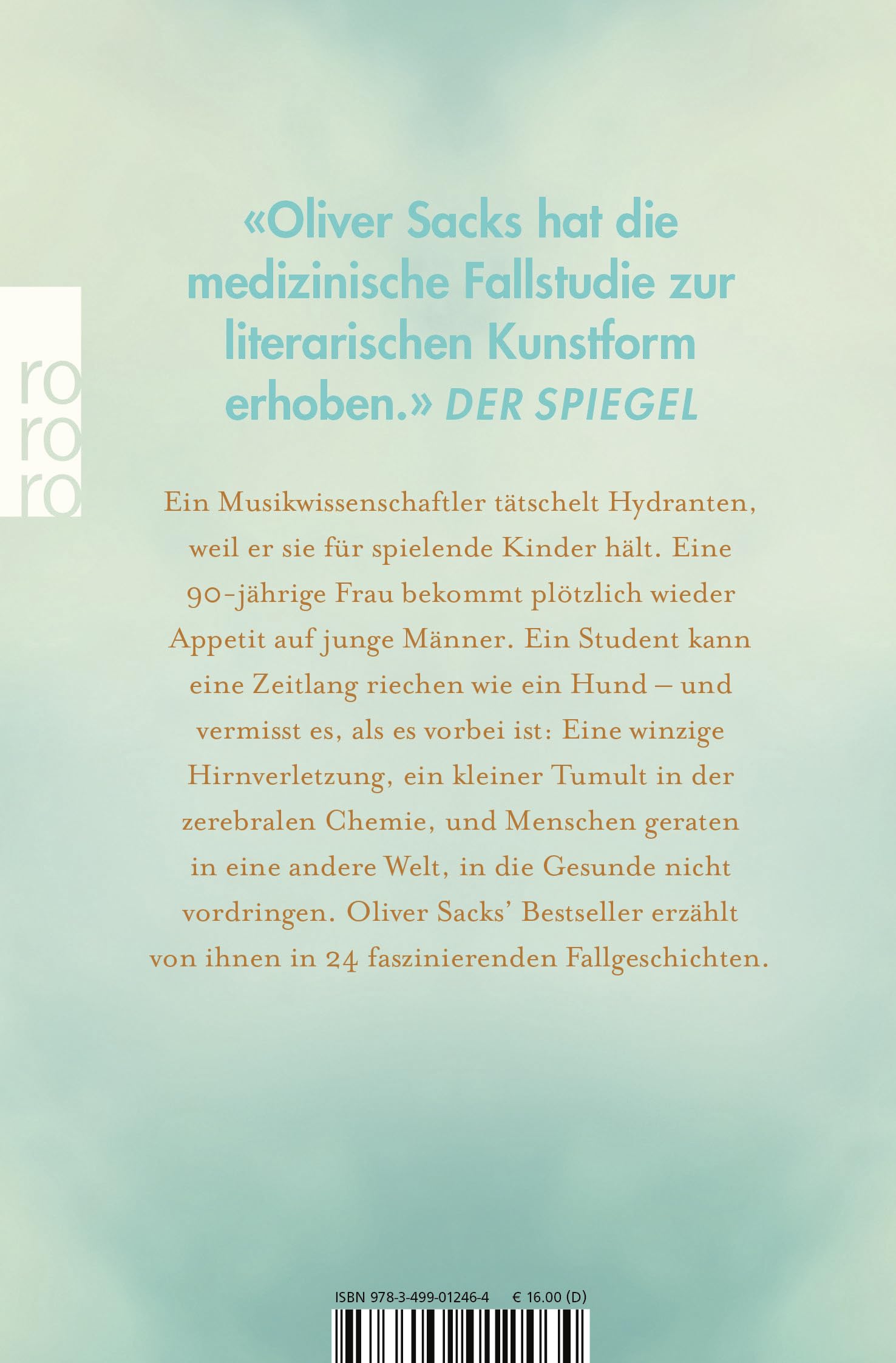 Der Mann, der seine Frau mit einem Hut verwechselte