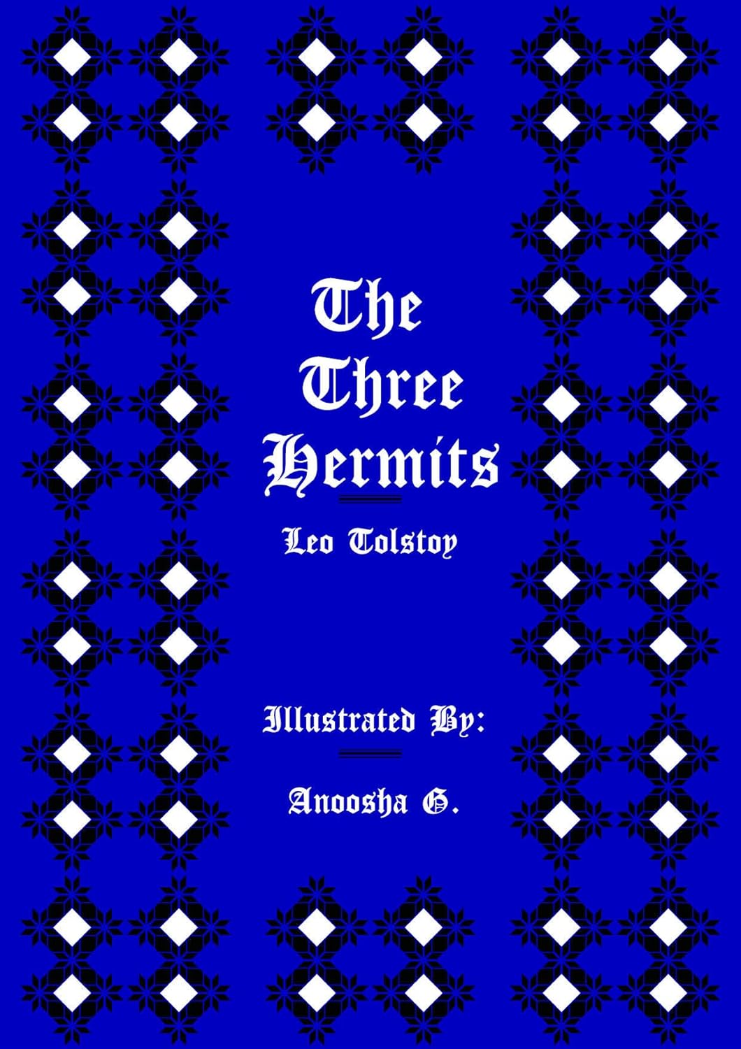 The Three Hermits Leo Tolstoy eBook Tolstoy, Leo, Gopinath, Anoosha