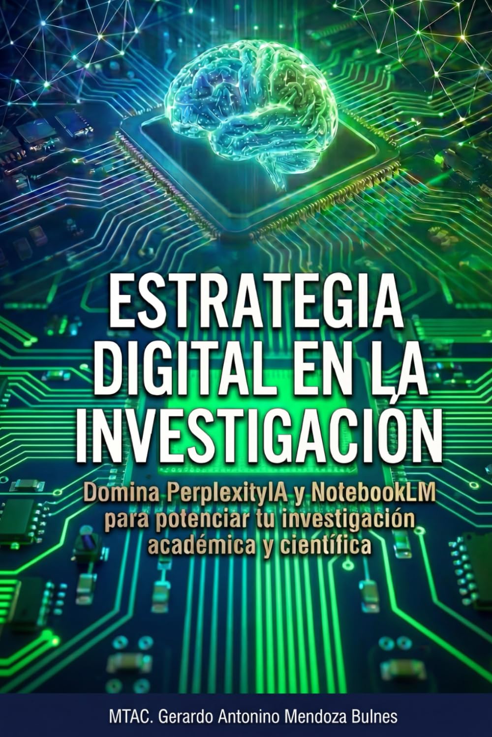 Estrategia Digital en la Investigación: Domina PerplexityIA y NotebookLM para potenciar tu investigación académica y científica.