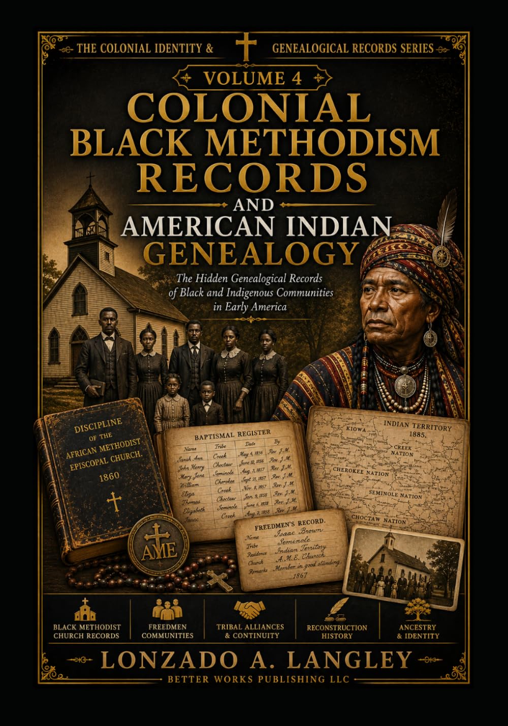COLONIAL BLACK METHODISM RECORDS AND AMERICAN INDIAN GENEALOGY: Hidden Genealogical Records of Black and Indigenous Communities in Early America
