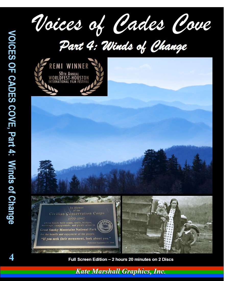 Voices of Cades Cove, Part 4 Winds of Change Cades Cove