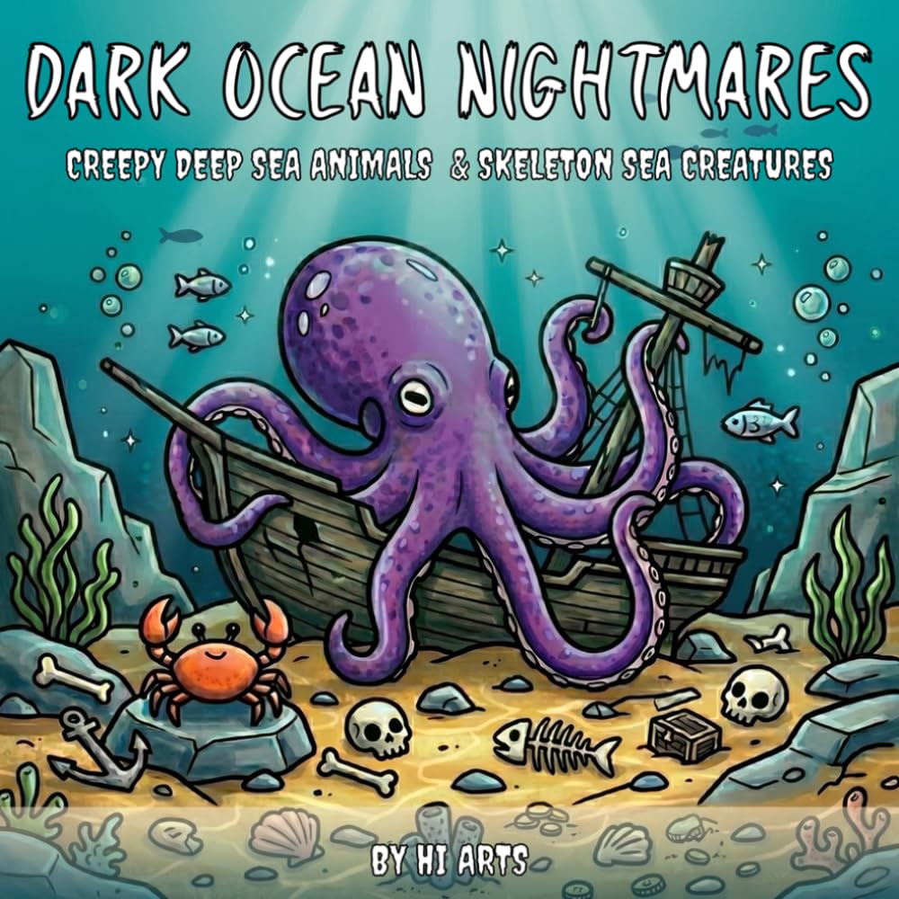 Dark Ocean Nightmares: Creepy Deep Sea Animals Coloring Book for Adults with Skeleton Fish, Abyssal Creatures & Bold Easy Designs: Abyssal Monsters, ... & Dark Ocean Horror Designs for Relaxation
