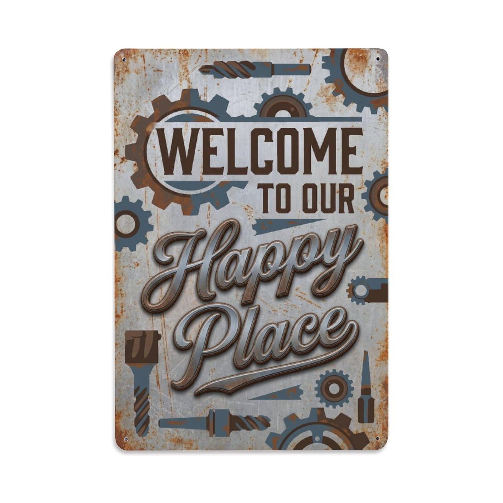 Welcome To Our Happy Place Vintage Broachmaker Workshop Metal Tin Sign