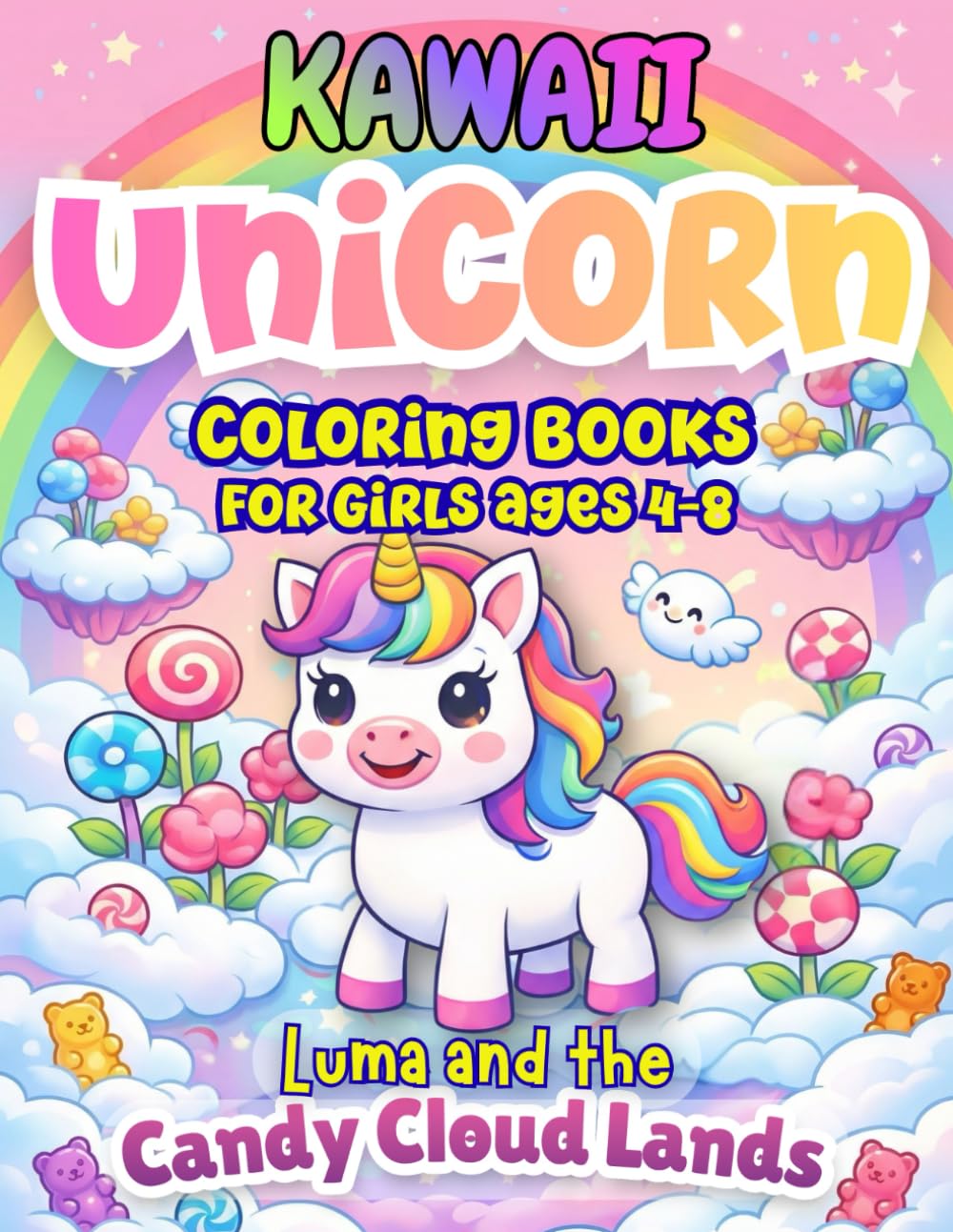Kawaii Unicorn Coloring Books for Girls 4-8: 50 Cute and Easy Unicorn Coloring Pages for Kids Ages 4-8 with Big Simple Designs for Relaxing Creative Fun