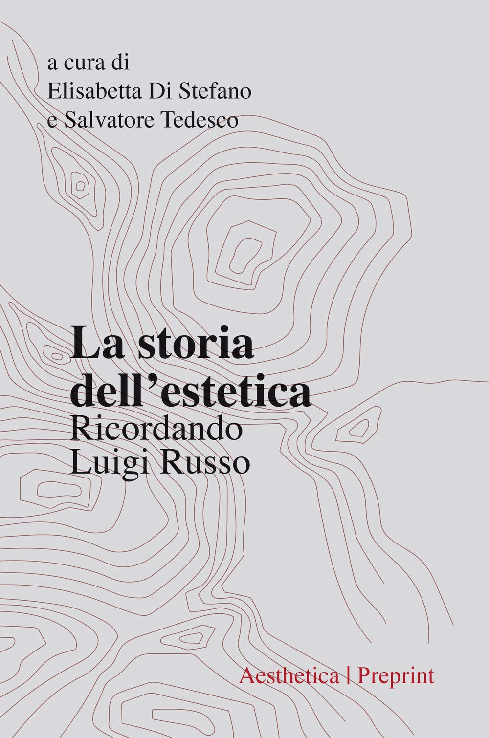 La Storia Dell'estetica. Ricordando Luigi Russo - 4