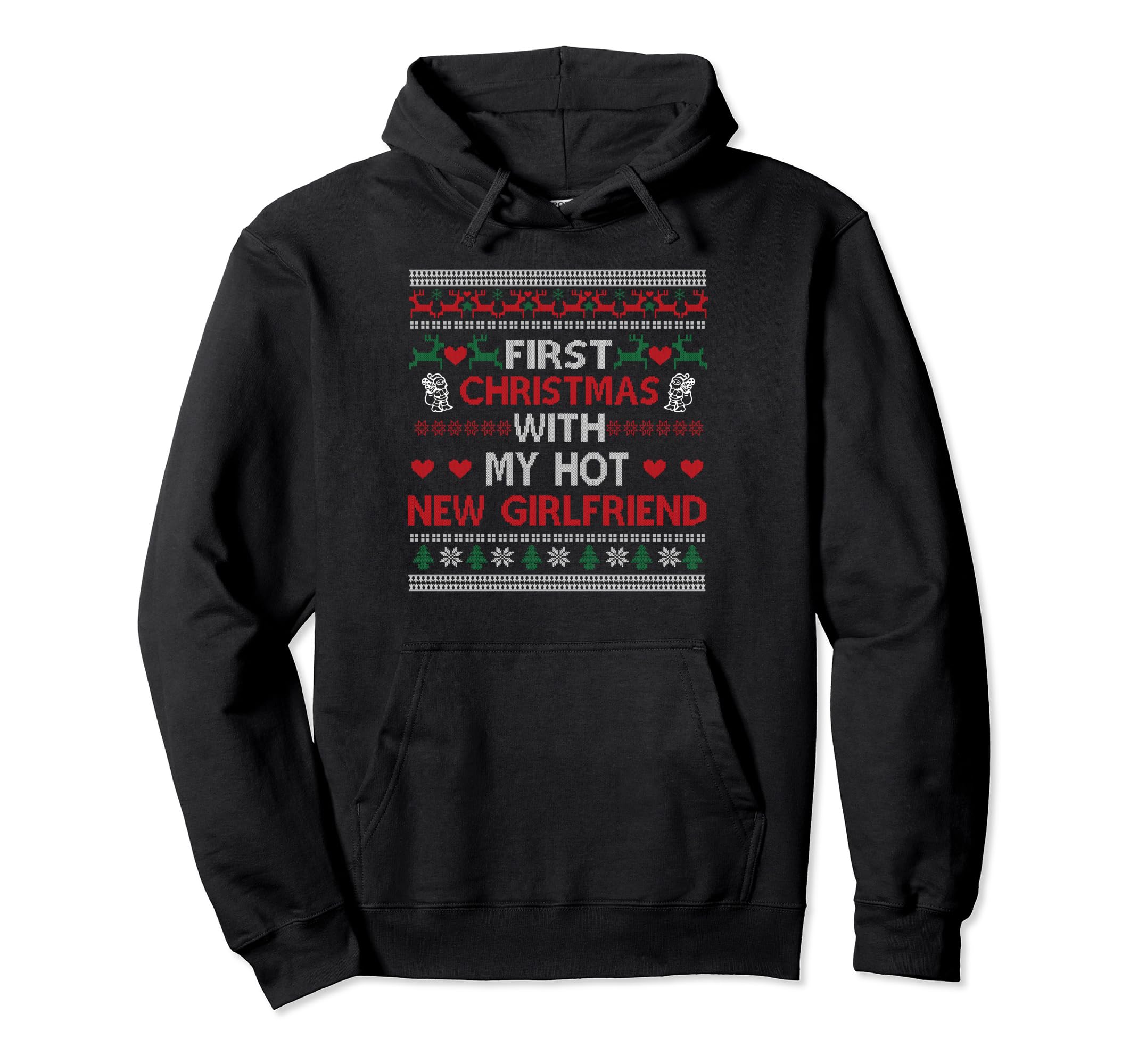 First Christmas With My Hot-New Girlfriend Valentine Day Pullover Hoodie