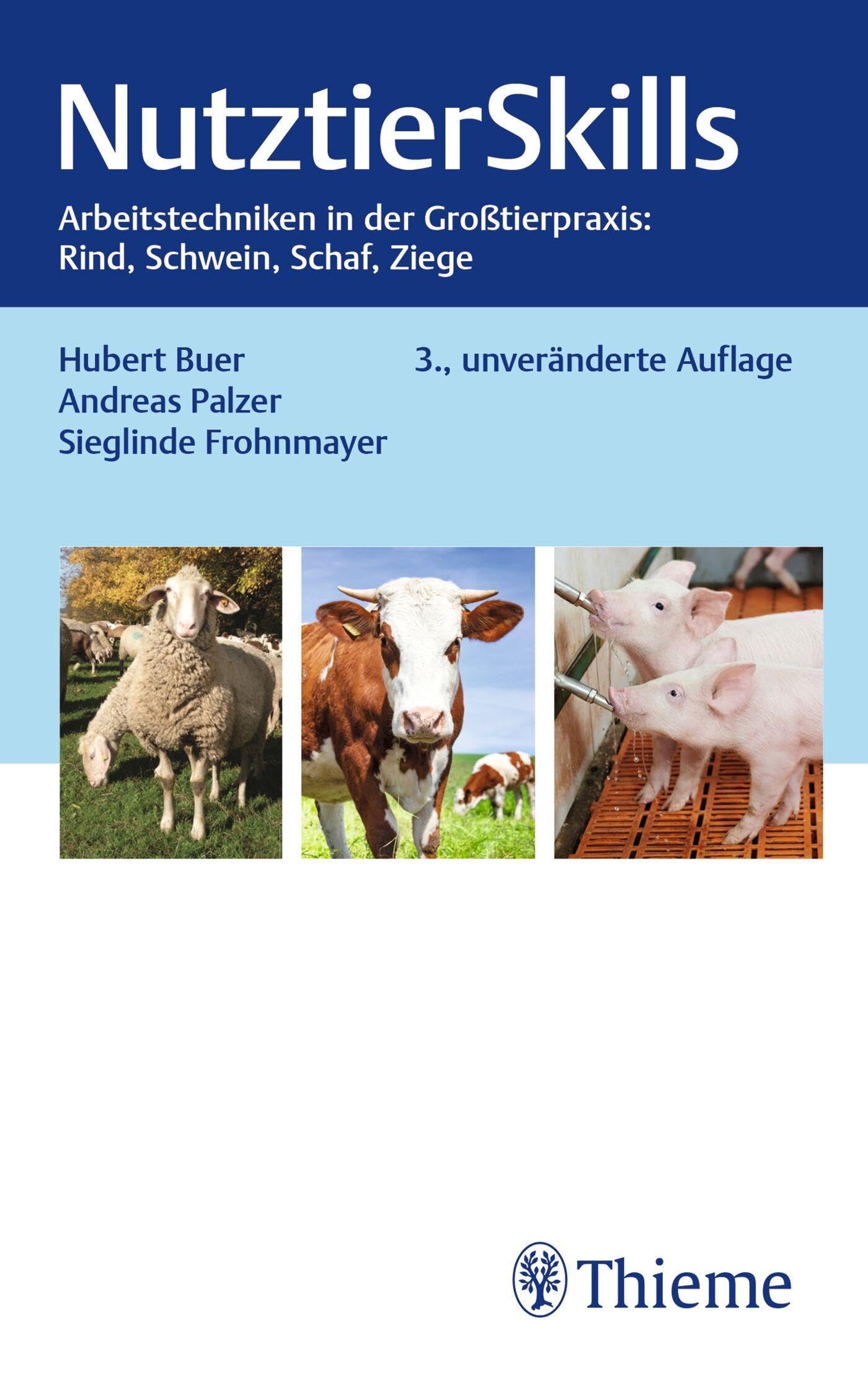 NutztierSkills: Arbeitstechniken in der Großtierpraxis: Rind, Schwein, Schaf, Ziege (MemoVet)