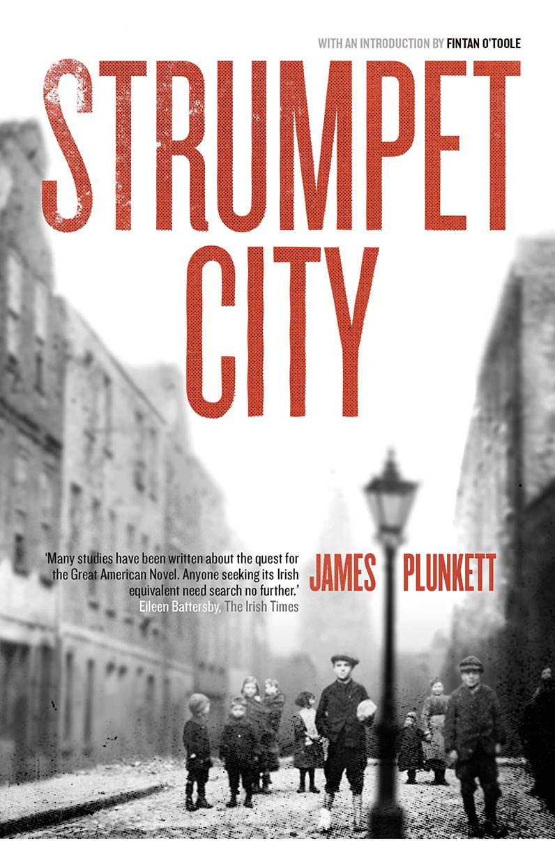 Strumpet City: One City One Book Edition By James Plunkett