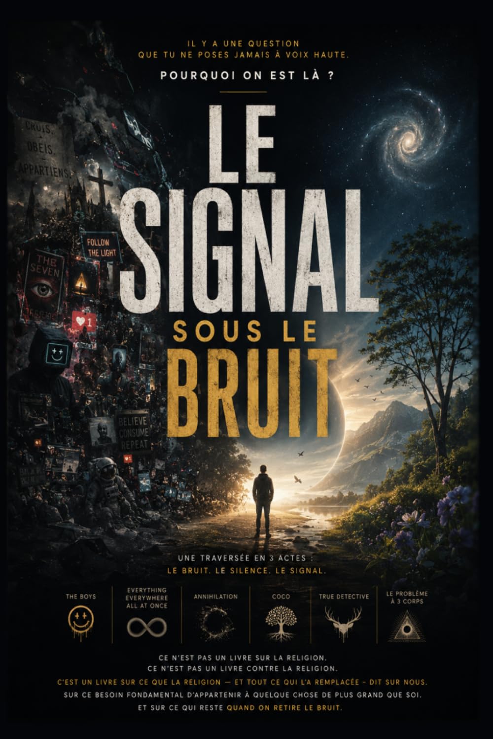 Le Signal sous le Bruit: Pourquoi on est là ?