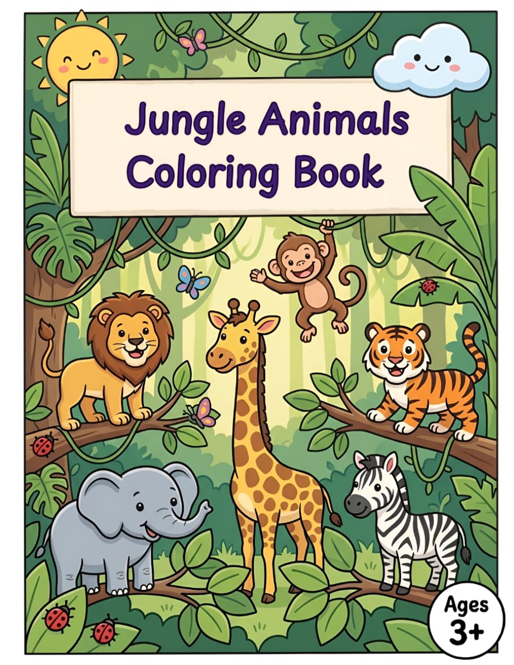 Jungle Animals Coloring Book for Kids Ages 3-6: Cute Safari and Wild Animal Coloring Pages for Toddlers and Preschoolers