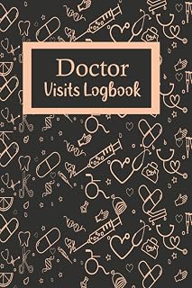 Doctor Visits Logbook, Doctor Visits Journal, Appointments, Emergency Contacts, Insurance Information, Meds Tracker, and Doctor Visit Organizer: lined ... gift,100page,6*9,soft cover,matte finish