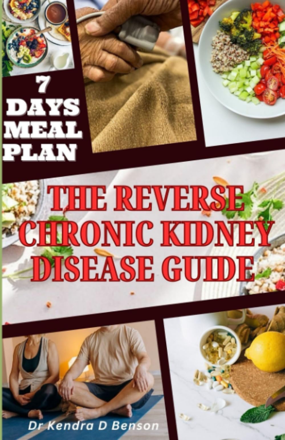 THE REVERSE CHRONIC KIDNEY DISEASE GUIDE: Hidden secrets to regain your health and vitality, avoid dialysis treatment