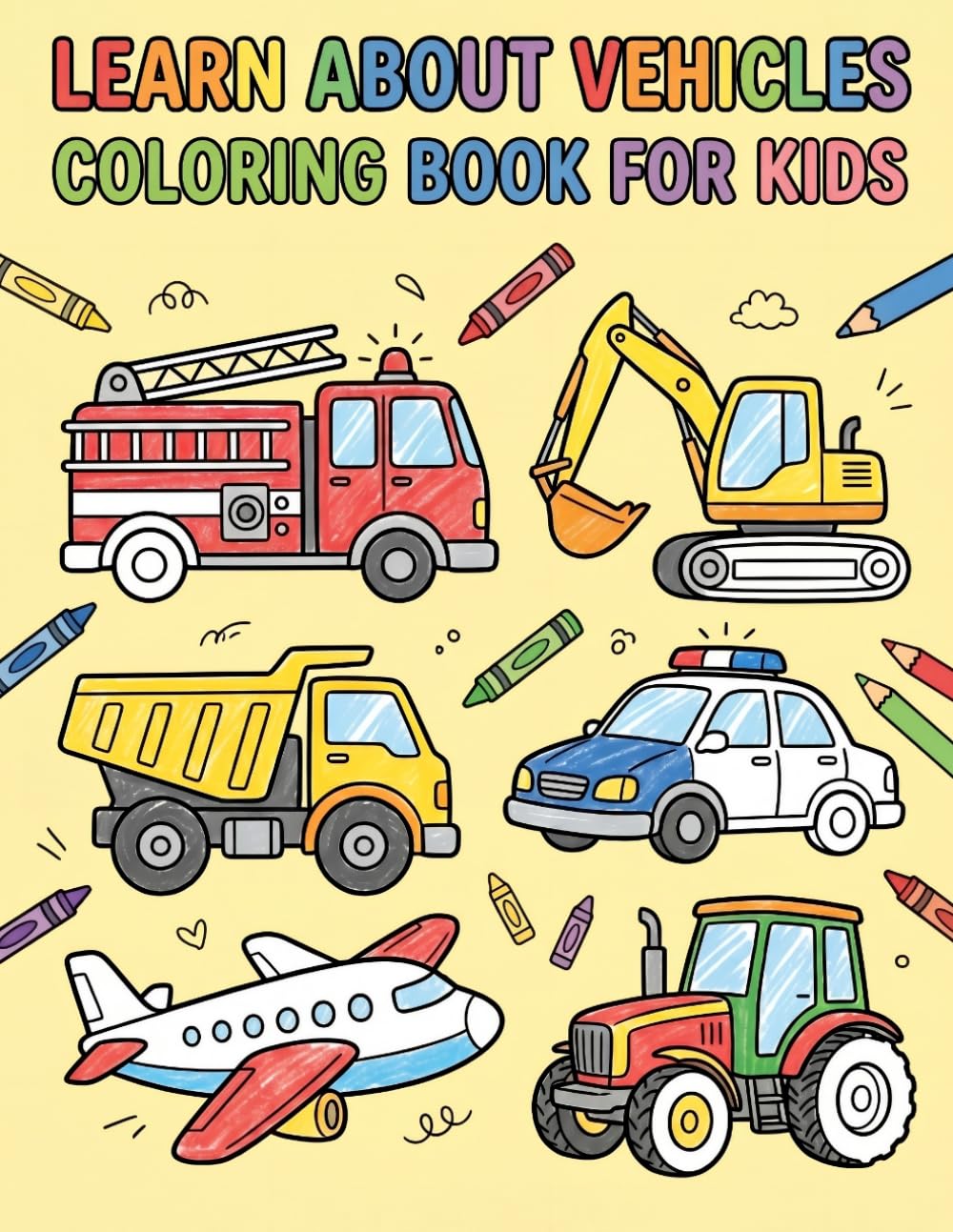 Learn About Vehicles Coloring Book for Kids