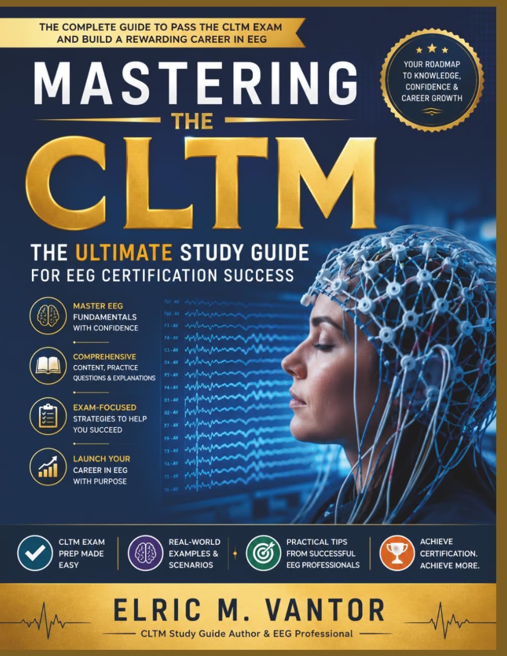 Mastering the CLTM: The Ultimate Study Guide for EEG Certification Success