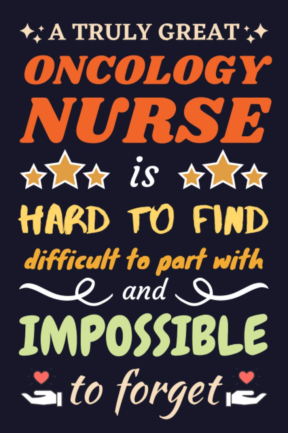 Oncology Nurse Gifts: Lined Notebook Journal Paper Blank, an Appreciation Gift for Oncology Nurse to Write in (Volume 9)