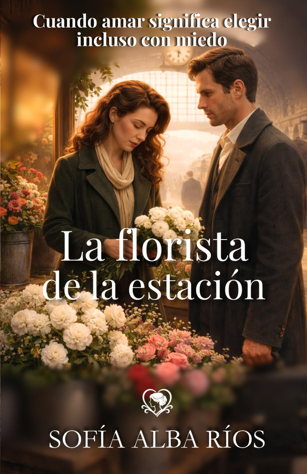 La florista de la estación: Un romance histórico sobre el amor, el silencio y las decisiones que lo cambian todo (Romances de época en España)