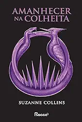 Amanhecer na colheita: edição capa preta