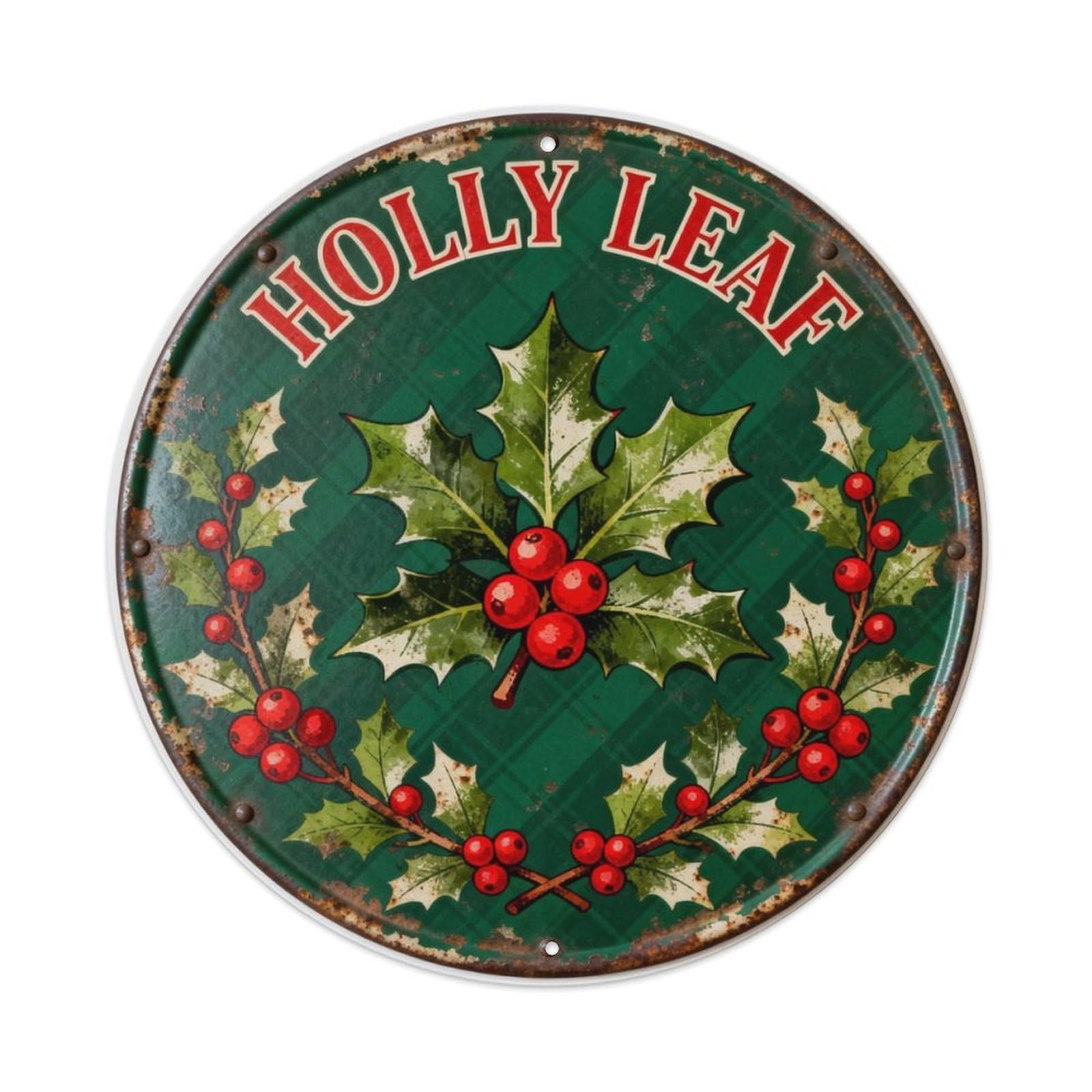 HOLLY LEAF Metal Tin Sign Plaque