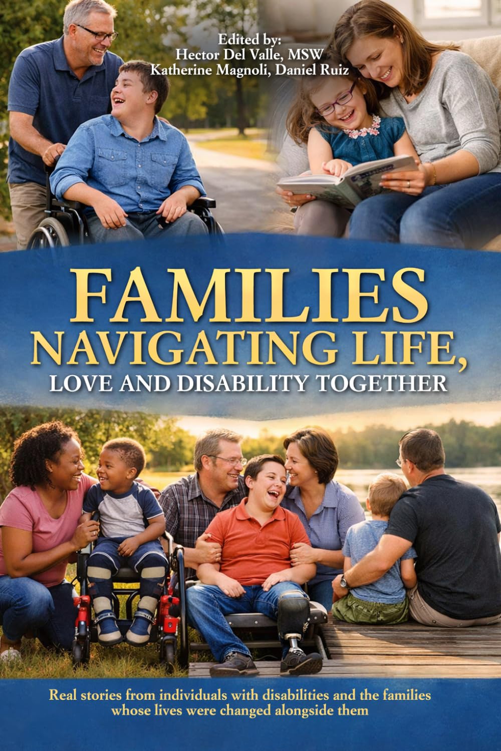 Families Navigating Life, Love, and Disability Together