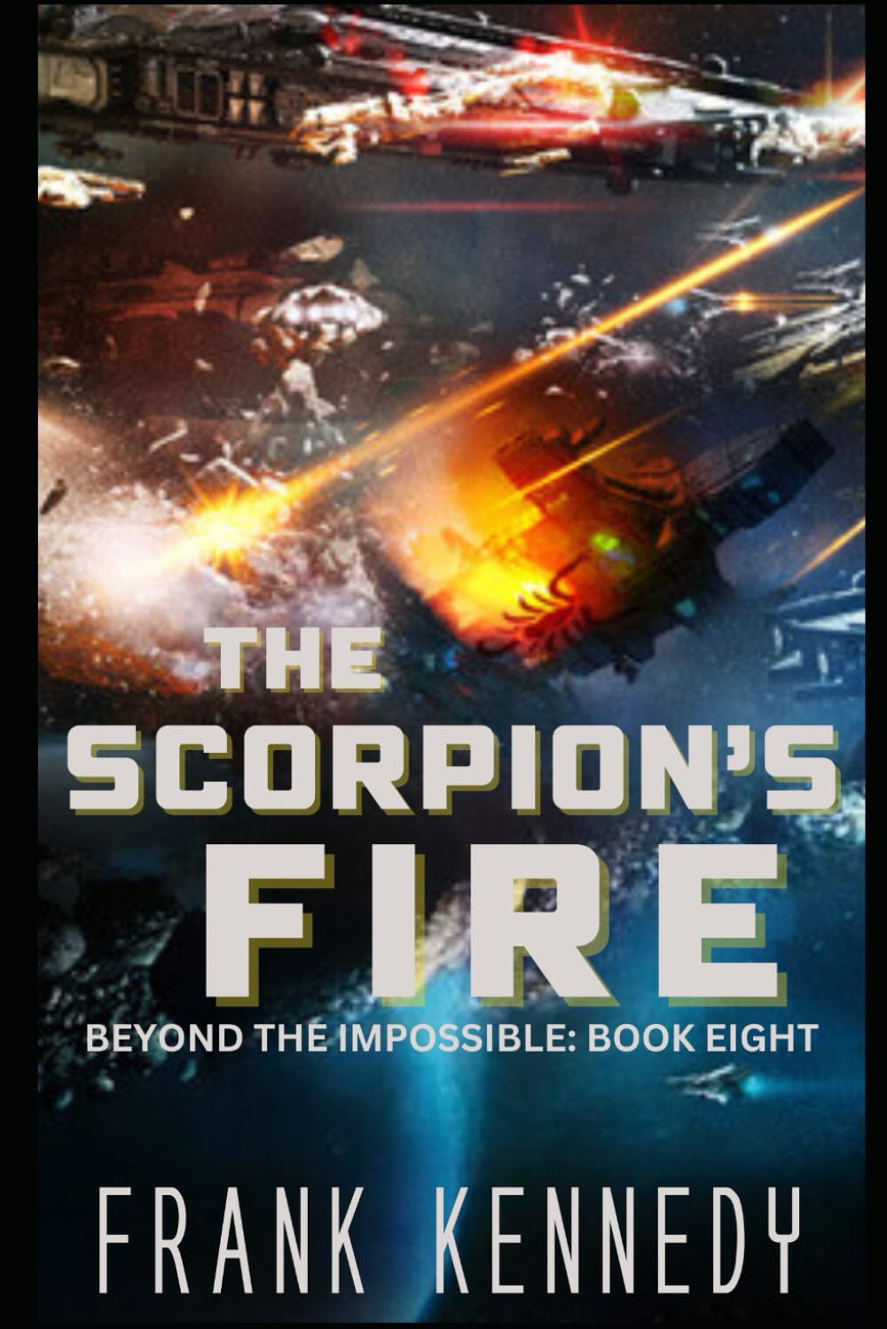 The Scorpion's Fire (Beyond the Impossible)