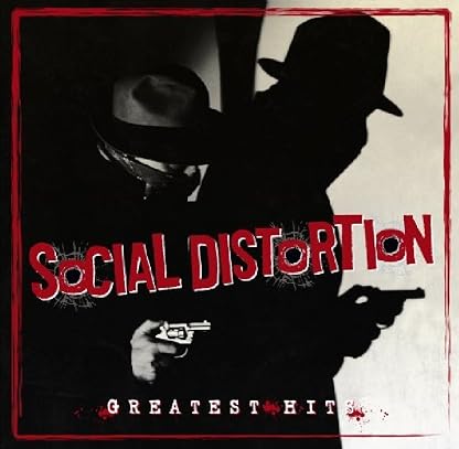 Greatest Hits [Disco de Vinil] por Social Distortion — capa do álbum