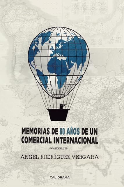 Portada de Memorias de 60 Años de un Comercial Internacional