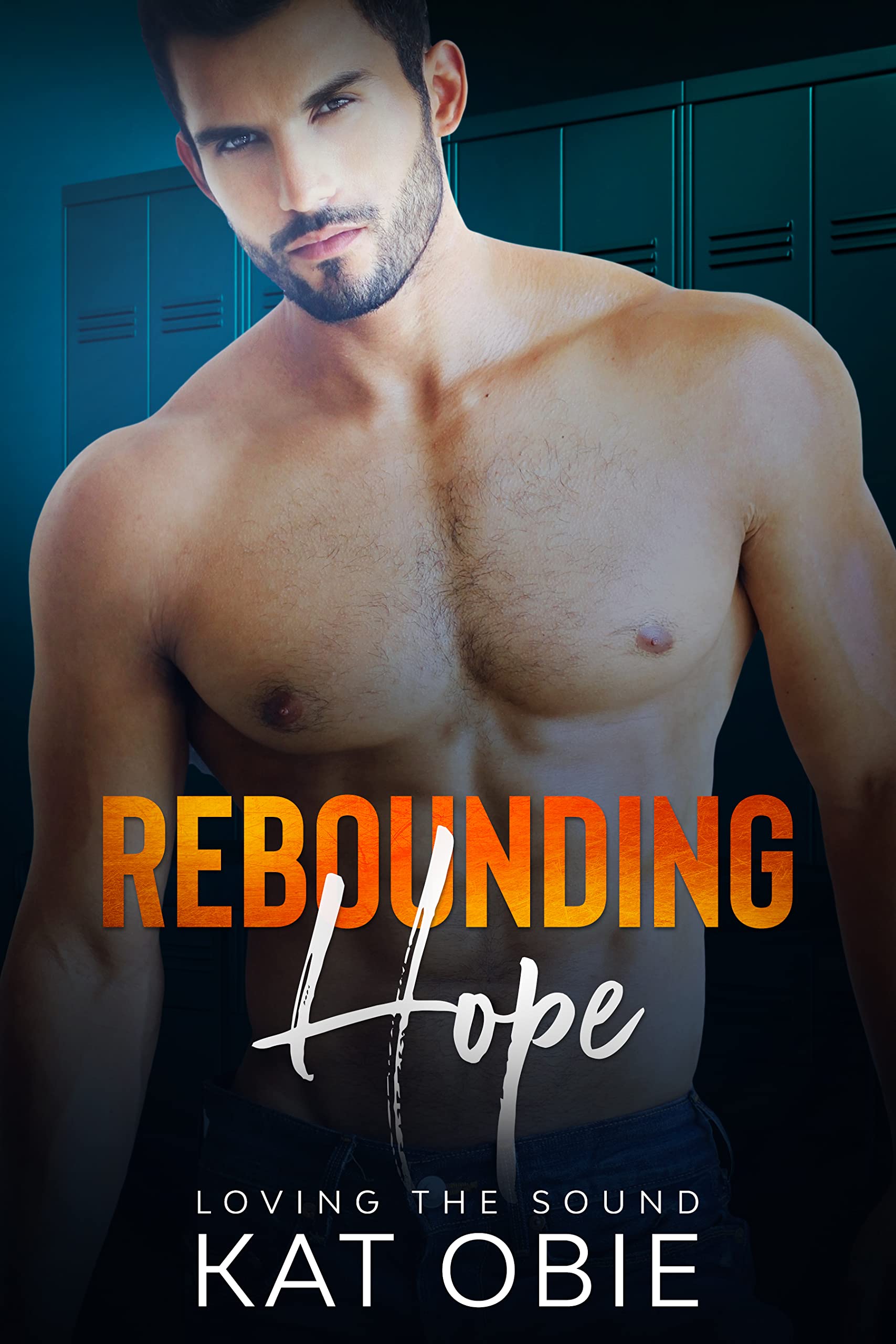 Rebounding Hope (Loving the Sound Book 7)