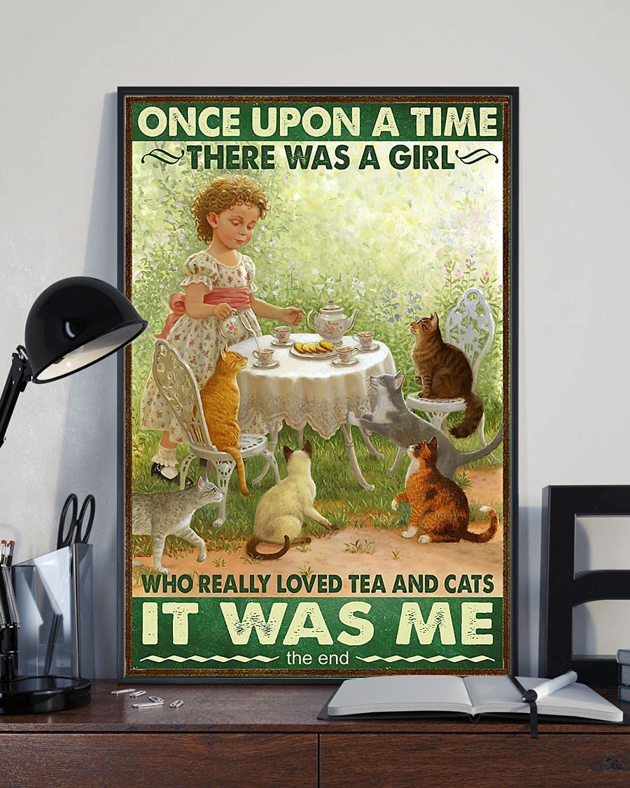 Once Upon a time There was a Girl who Really Loved Tea and Cats Vintage Tin Sign Hippie Wall Decor Art Room Home Office Bedroom Living Metal Fun Decor Housewarming Gift 12x8inch