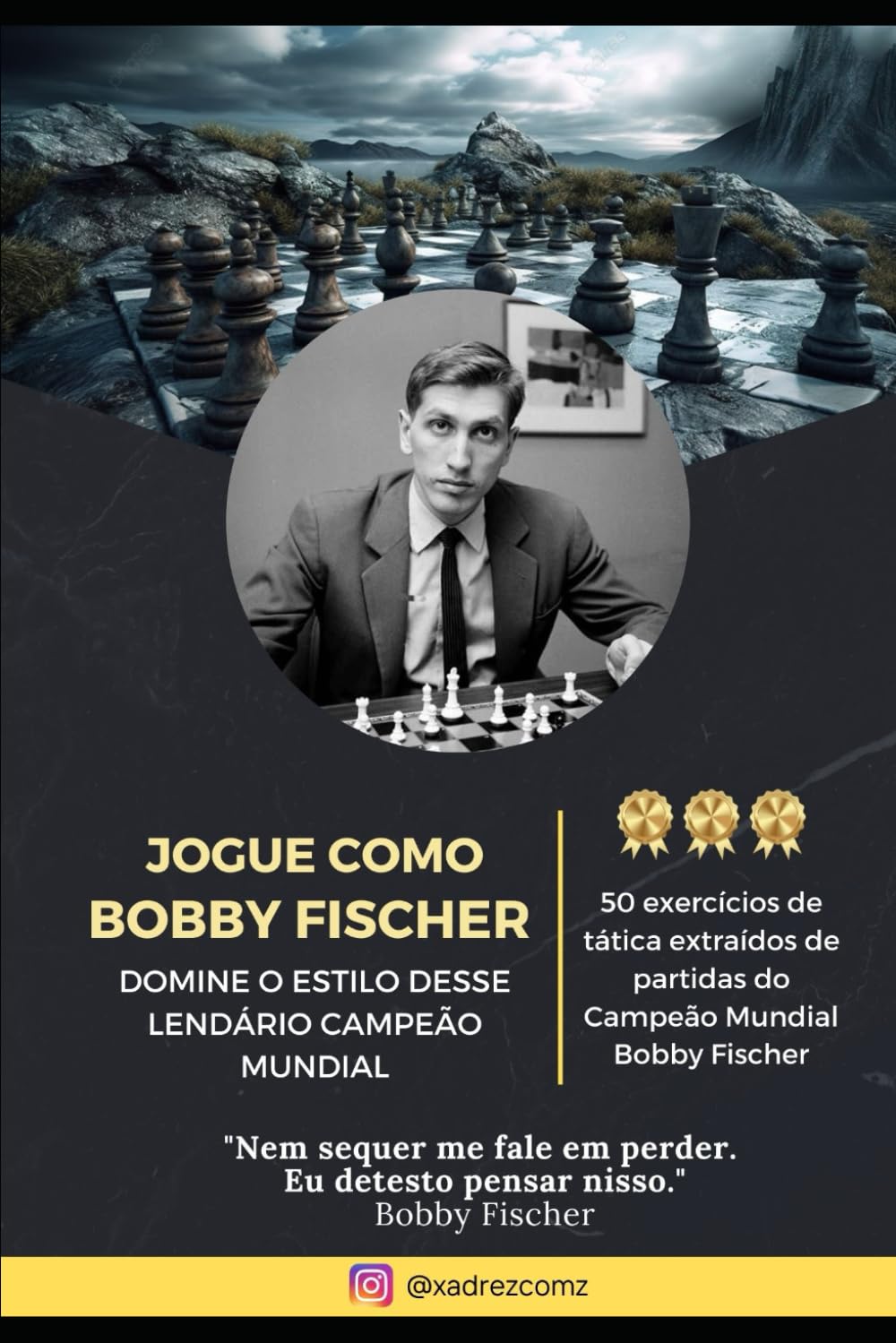 Jogue como Bobby Fischer