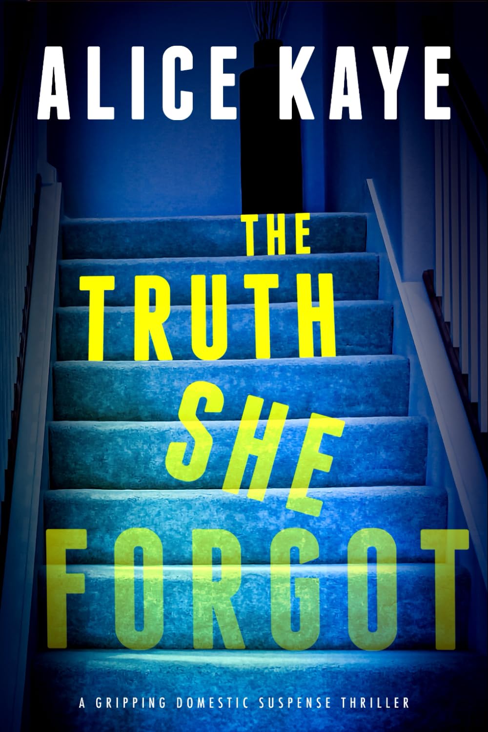 The Truth She Forgot: A gripping domestic suspense thriller