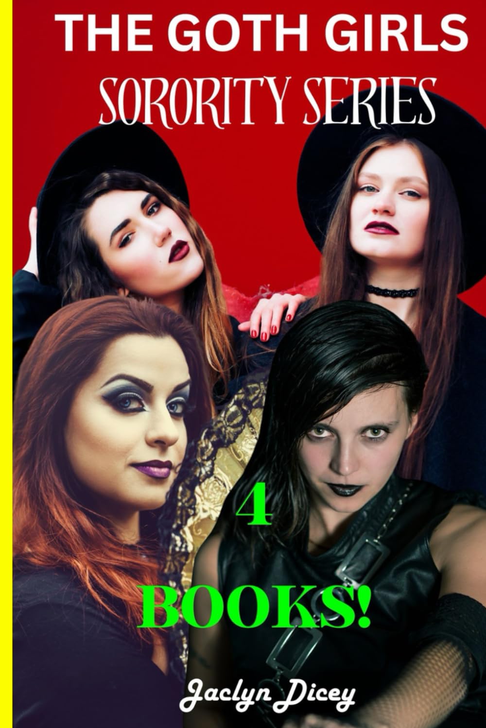 GOTH GIRL'S SORORITY SERIES - All 4 Books