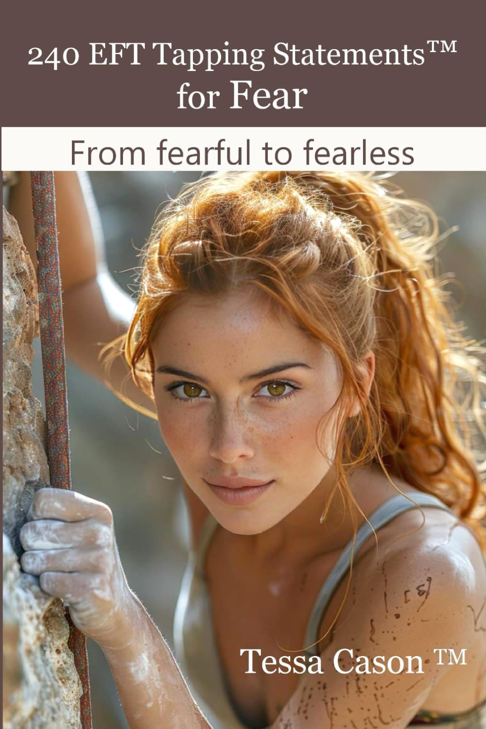 240 EFT Tapping Statements for Fear