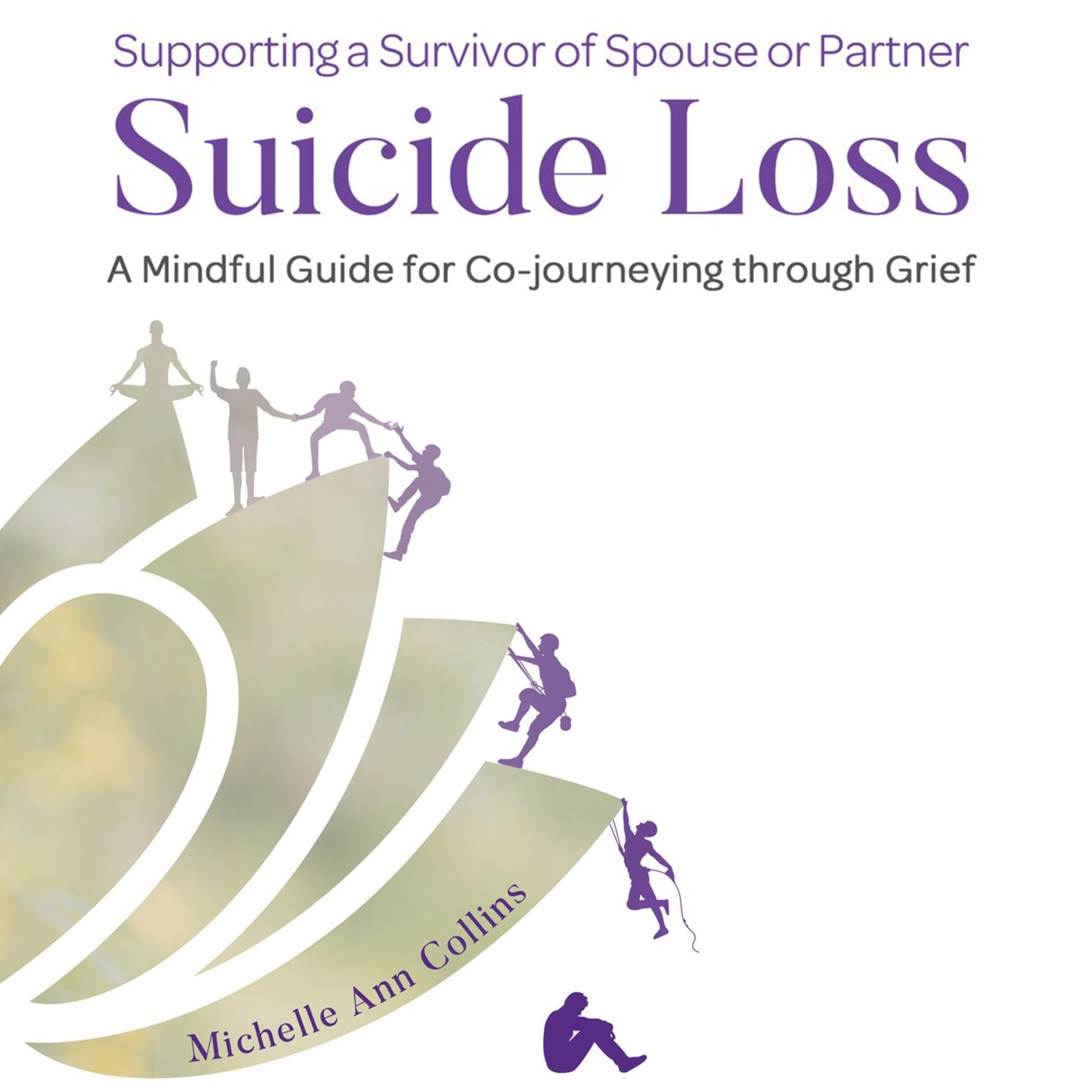 Supporting a Survivor of Spouse or Partner Suicide Loss