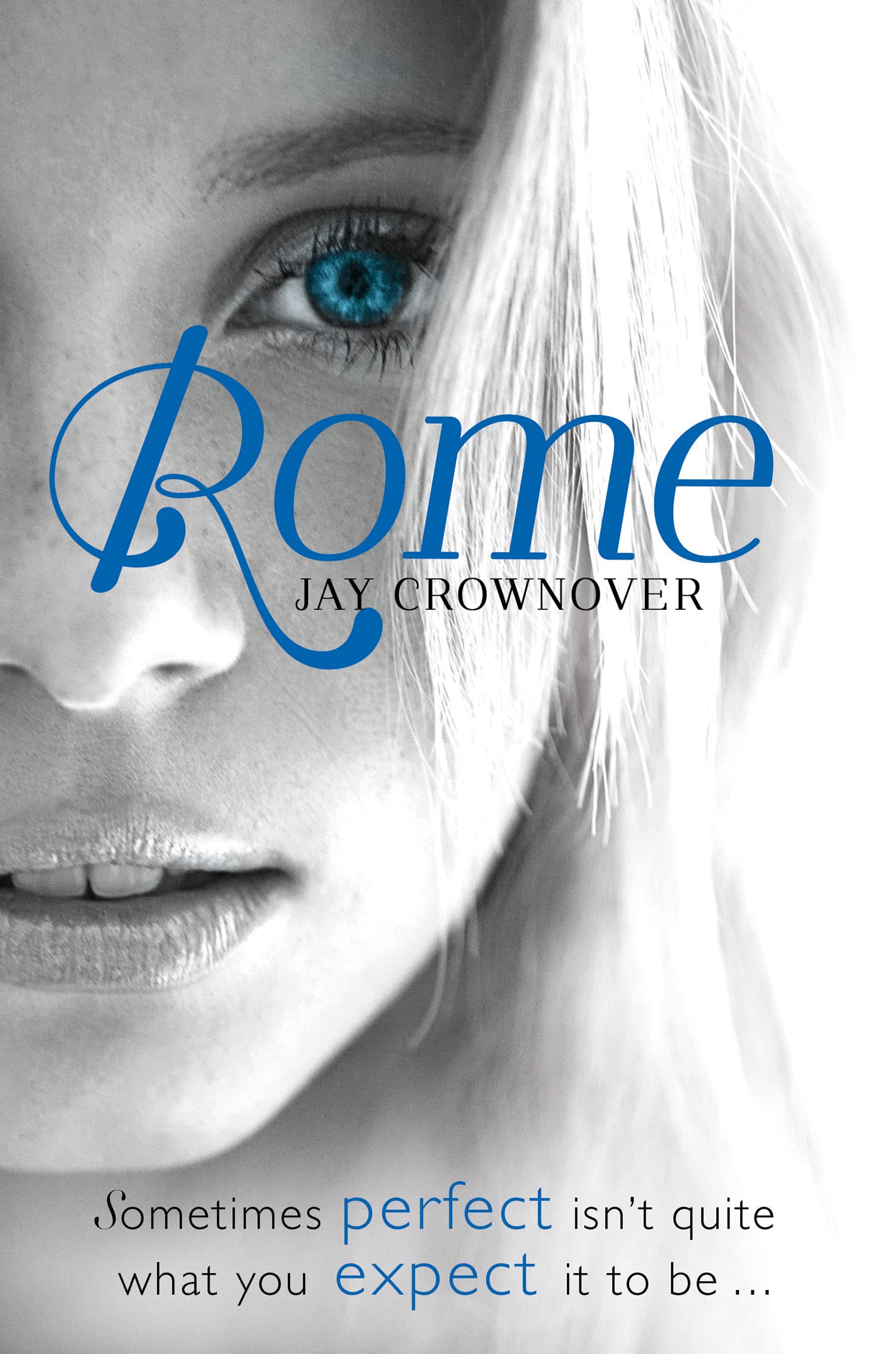 Rome: A Thrilling Contemporary Romance in the Marked Men Series: Book 3