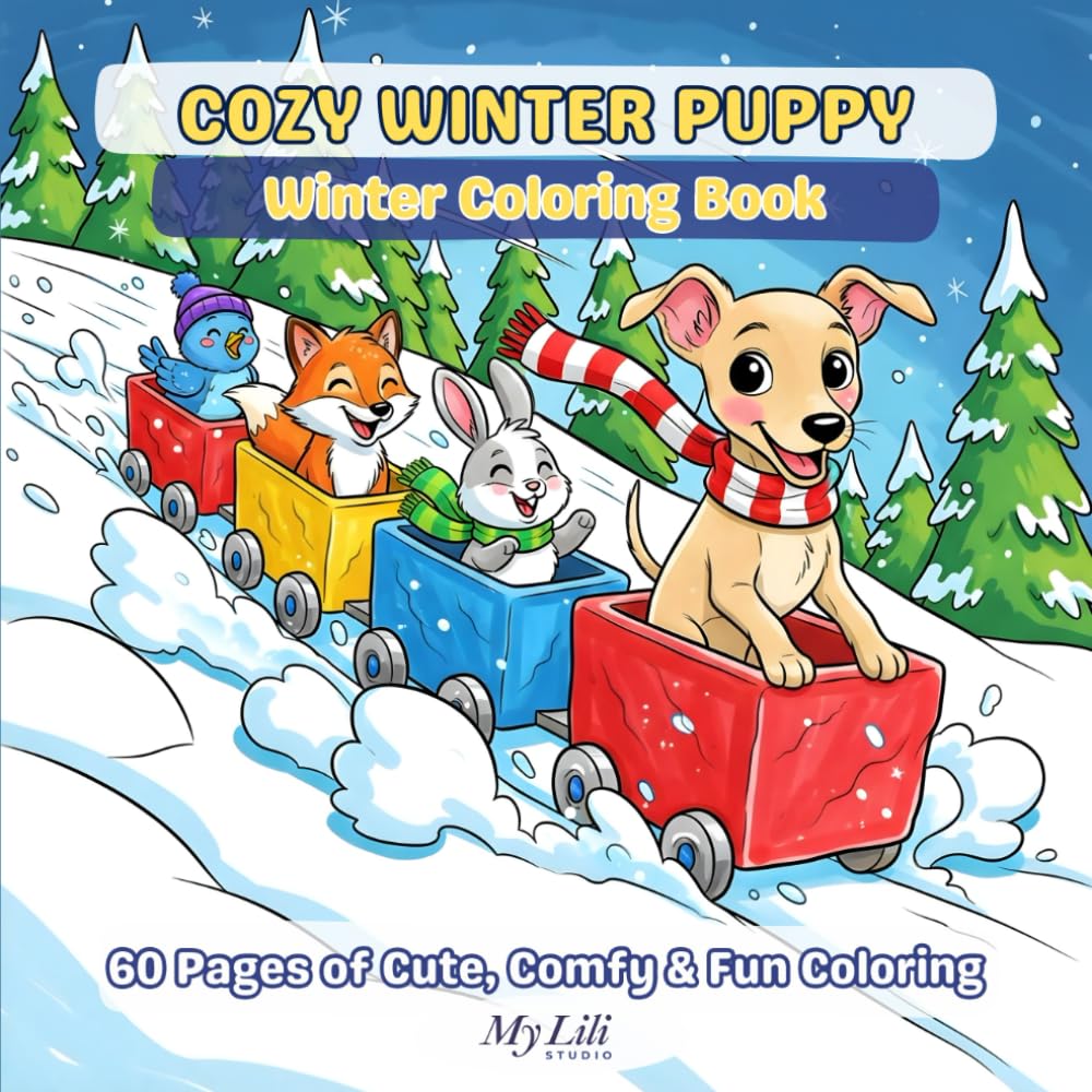 Cozy Winter Puppy Coloring Book: Cute & Comfy Winter - Themed Coloring Book for Kids (Cozy Puppy Coloring Adventures)
