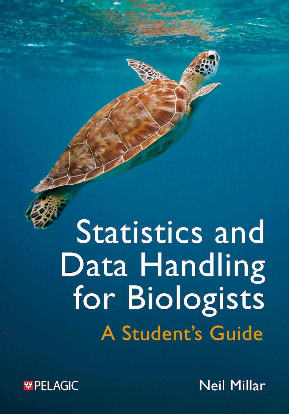 Statistics and Data Handling for Biologists by Neil Millar - 9781784275693