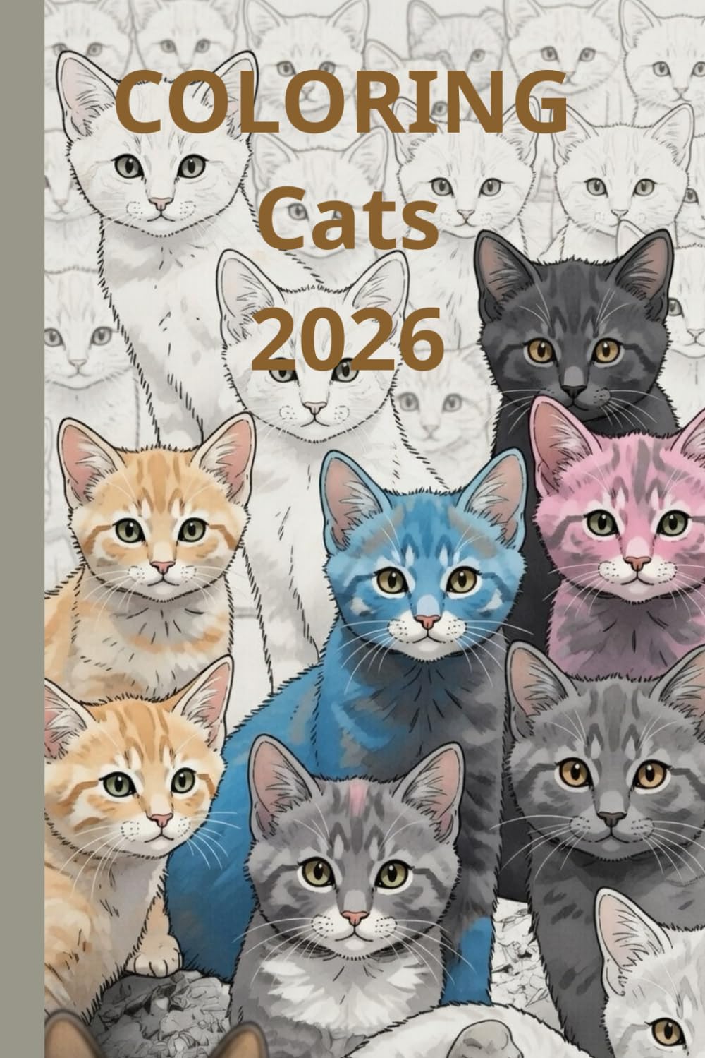2026 Anime Cats Coloring Book: Bold Easy Kawaii Chibi Cats for Stress Relief: New Year Relaxation – Simple Thick Line Art Cute Anime Kitties for Teens and Adults