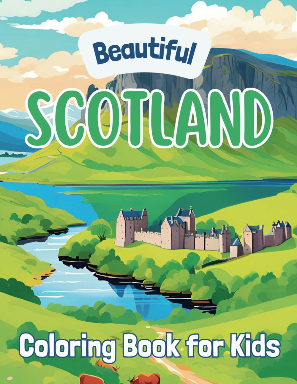 Beautiful Scotland: Coloring Book for Kids (Beautiful Countries Coloring Books)