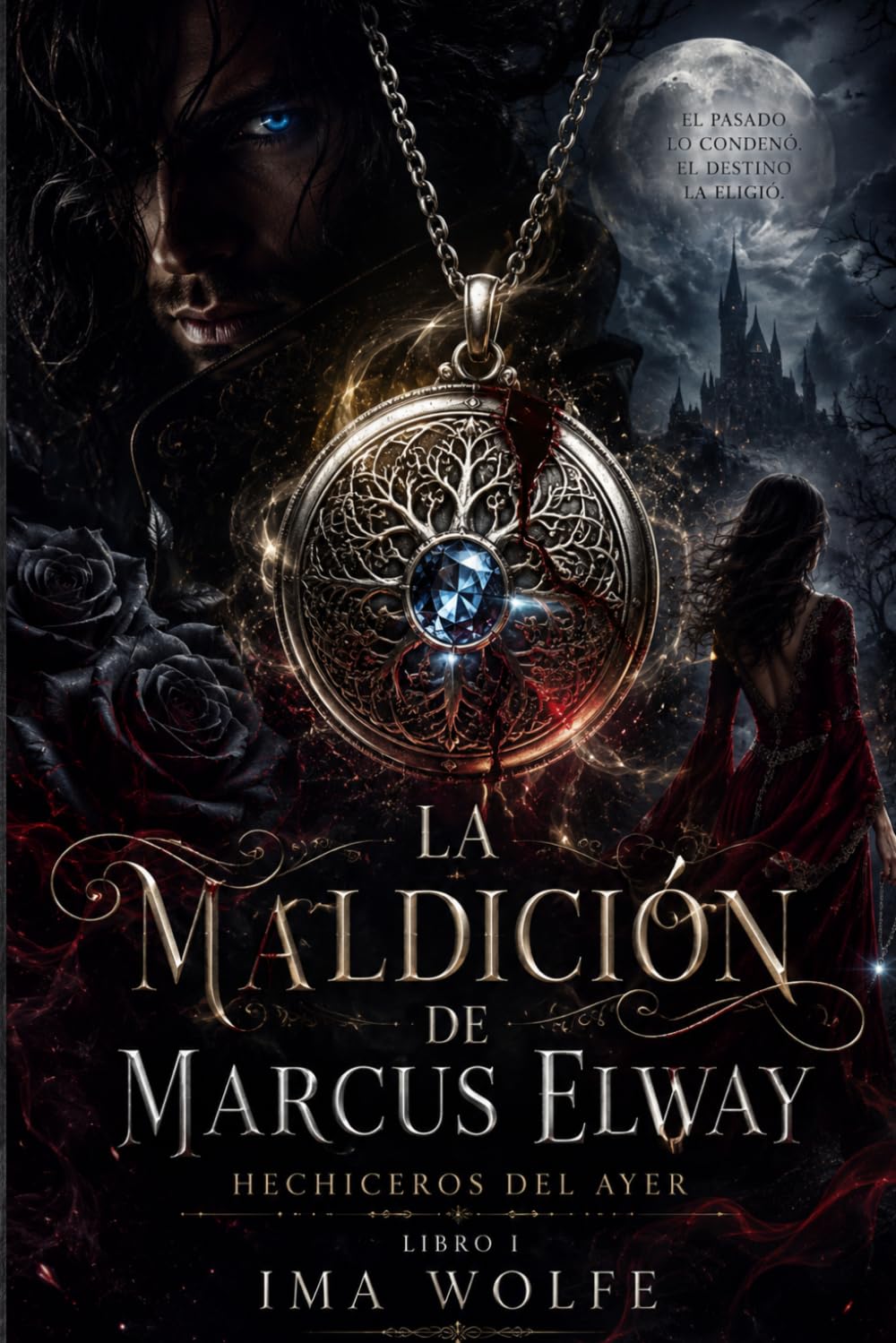 La maldición de Marcus Elway (Hechiceros del ayer)