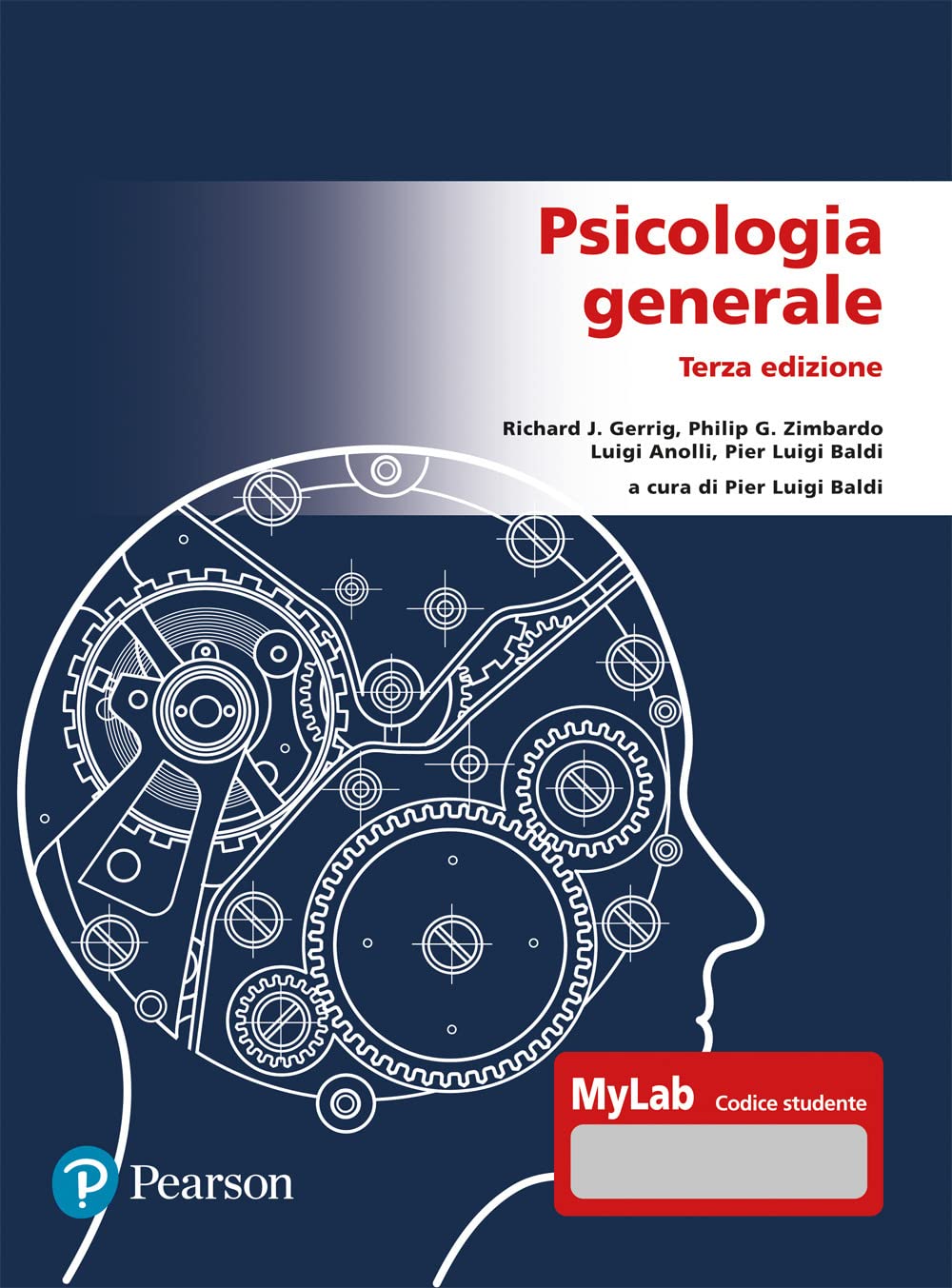Psicologia generale. Ediz. Mylab. Con Contenuto digitale per download e accesso online
