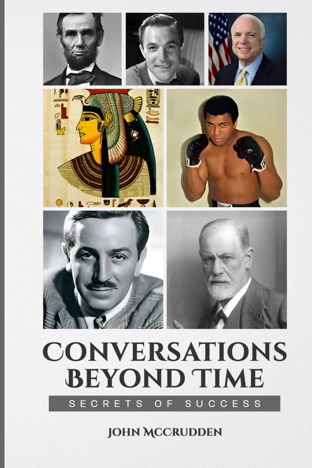 Conversations Beyond Time: Secrets of Success