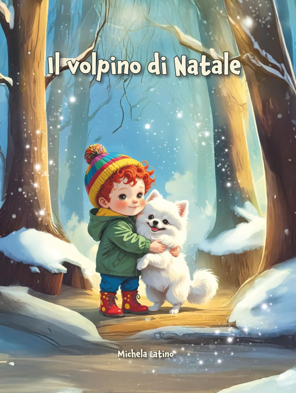 Il volpino di natale: Una magica storia d'amore tra un bambino e il suo cane.