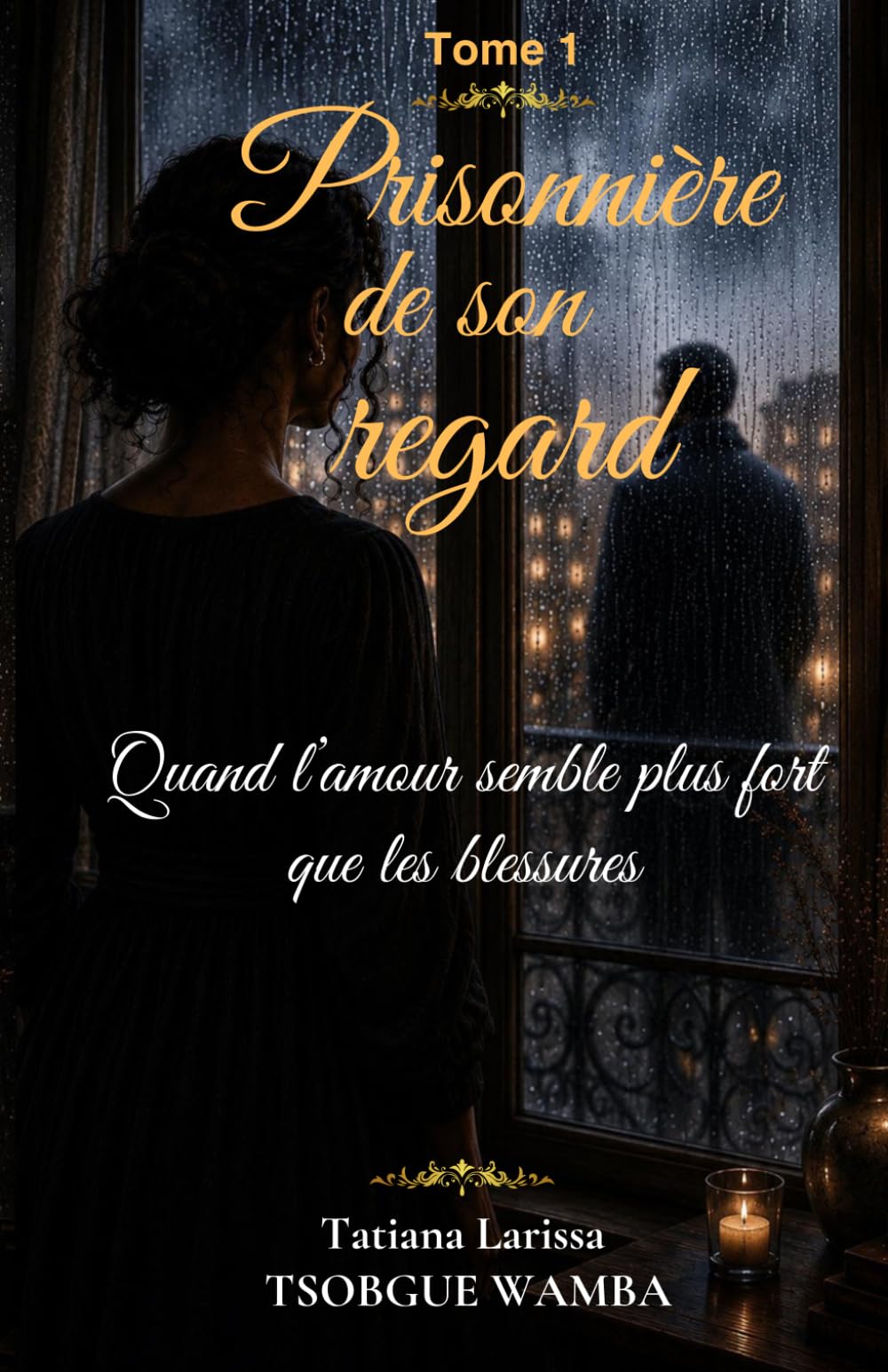 Prisonnière de son regard: Quand l'amour semble plus fort que les blessures (Les visages de l'amour)